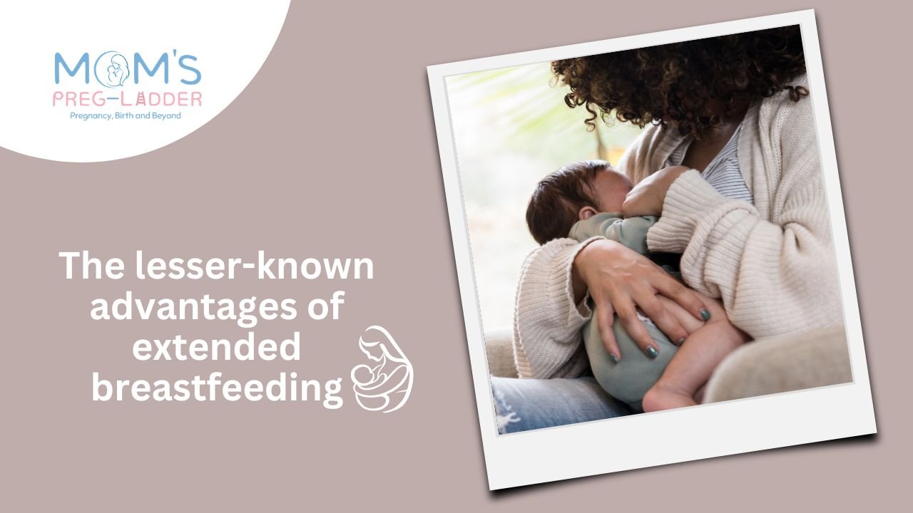 The lesser-known advantages of extended breastfeeding